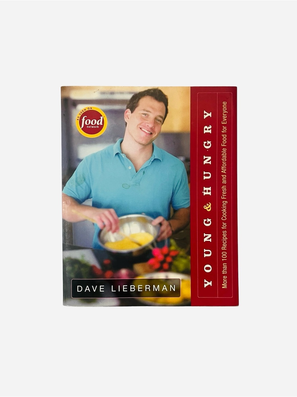 Young & Hungry Cookbook by Dave Lieberman